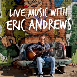 Live music with Eric Andrews